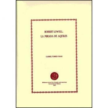 Robert Lowell: la mirada de Aquiles