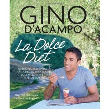 La Dolce Diet, by Gino D'Acampo, New Book