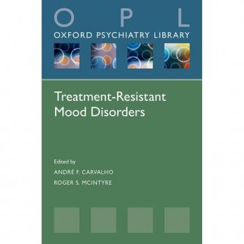 Treatment-Resistant Mood Disorders