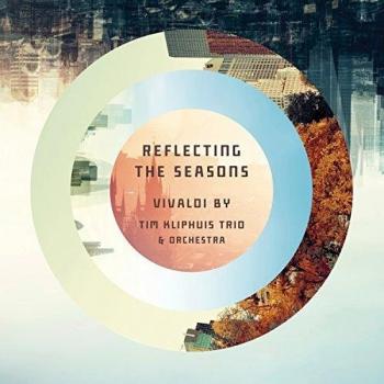 Tim Kliphuis Trio and Orchestra Reflecting The Seasons
