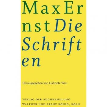 Max Ernst: Die Schriften