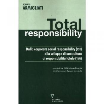 Total responsability. Dalla Corporate Social Responsibility