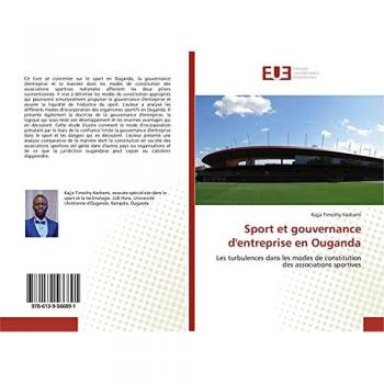 Sport et gouvernance d'entreprise en Ouganda: Les turbulences dans les modes de constitution des associations sportives