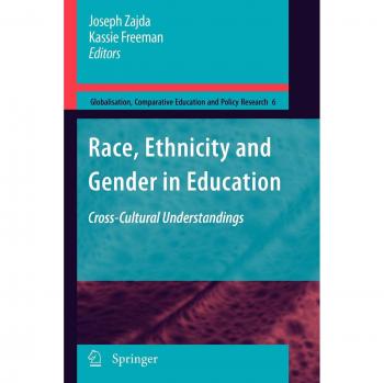 Race, Ethnicity and Gender in Education: Cross-Cultural Understandings