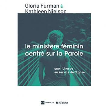 Le ministère féminin centré sur la parole : une richesse au service de l'Eglise
