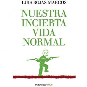 Nuestra incierta vida normal