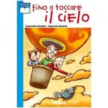 Fino a toccare il cielo