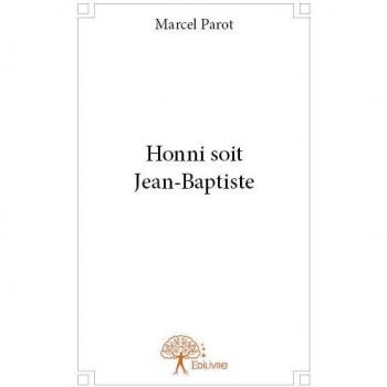 Honni soit jean baptiste