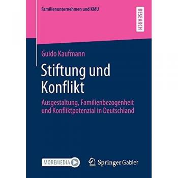 Familienunternehmen und KMU: Stiftung und Konflikt