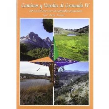 CAMINOS Y VEREDAS DE GRANADA IV