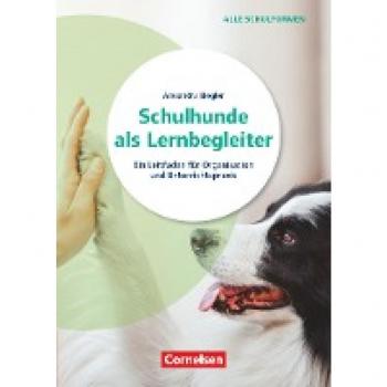 Schulhunde als Lernbegleiter