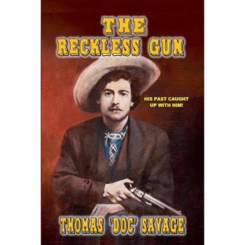 The Reckless Gun