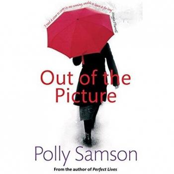 Out Of The Picture by Polly Samson