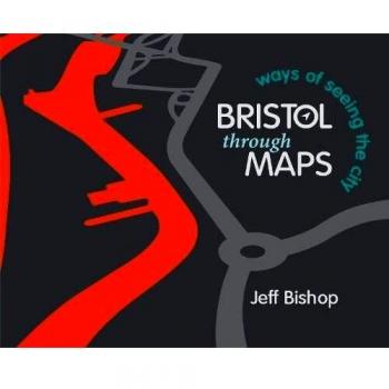 Bristol Through Maps