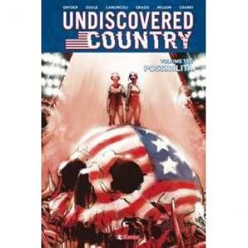 Undiscovered country. Vol. 3: Possibilità. Scott Snyder;Charles Soule