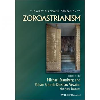 Vitalsource Technologies, Inc. The Wiley Blackwell Companion To Zoroastrianism