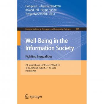 Well-Being in the Information Society. Fighting Inequalities