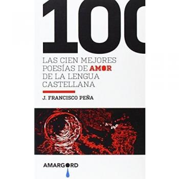 Las 100 mejores poesías de amor de la lengua castellana
