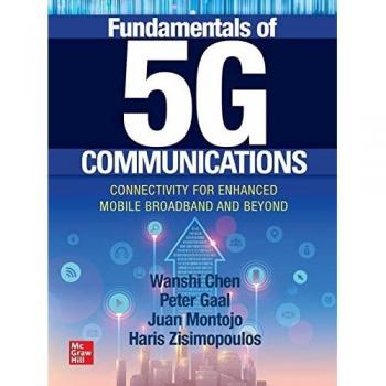 Fundamentals of 5G Communications: Connectivity for Enhanced Mobile Broadband and Beyond