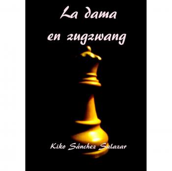 La dama en zugzwang