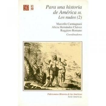 Para una historia de America, III. Los nudos (2), Serie Americas