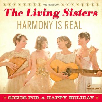 Harmony Is Real: Songs For a Happy Holiday