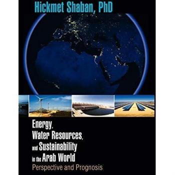 Energy, Water Resources, and Sustainability in the Arab World