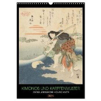 Kimonos und Karpfenmuster (Wandkalender 2024 DIN A3 hoch) CALVENDO Monatskalender