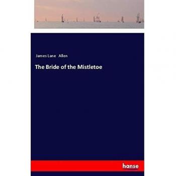 The Bride of the Mistletoe