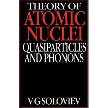 Theory of Atomic Nuclei, Quasi-particle and Phonons: Quasiparticles and Phonons