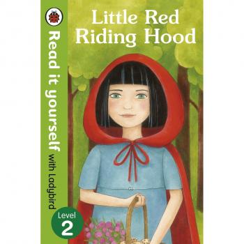 Little Red Riding Hood Read it yourself with Ladybird by Ladybird