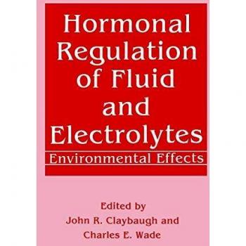Hormonal Regulation of Fluid and Electrolytes: Environmental Effects