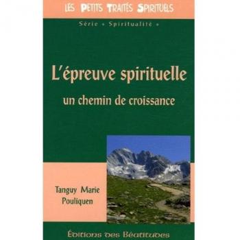 L'épreuve spirituelle : Un chemin de croissance