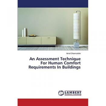 An Assessment Technique For Human Comfort Requirements In Buildings