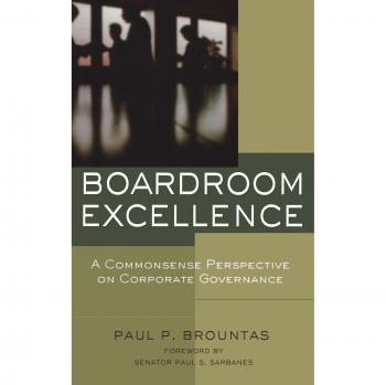 Boardroom Excellence by Paul P. Bowdoin College Brountas