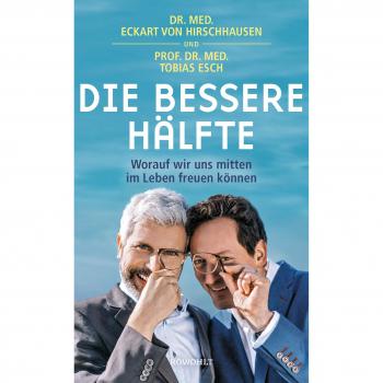 Die bessere Hälfte Eckart von Hirschhausen