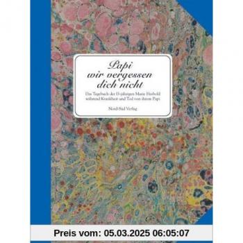 Marie Herbold Papi, Wir Vergessen Dich Nicht