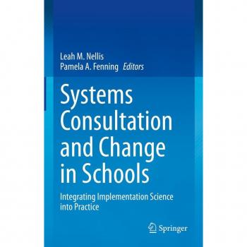 Systems Consultation and Change in Schools