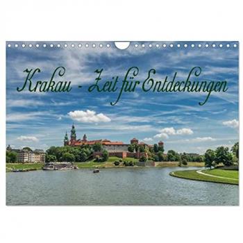 Krakau Zeit für Entdeckungen (Wandkalender 2025 DIN A4 quer) CALVENDO Monatskalender