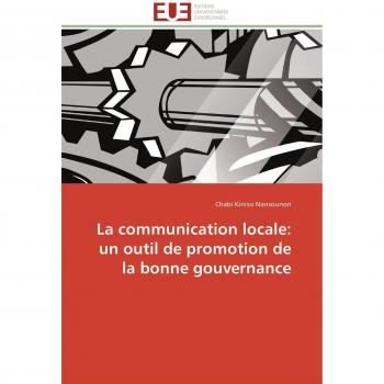 La communication locale: un outil de promotion de la bonne gouvernance