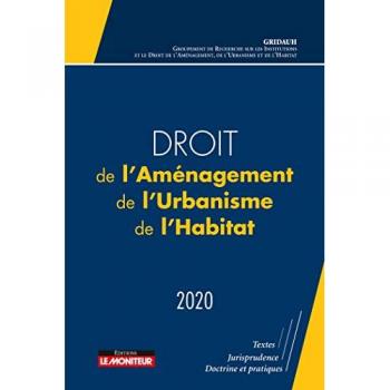 Droit de l'aménagement, de l'Urbanisme et de l'Habitat 2020