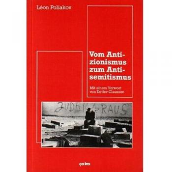 Léon Poliakov Vom Antizionismus Zum Antisemitismus