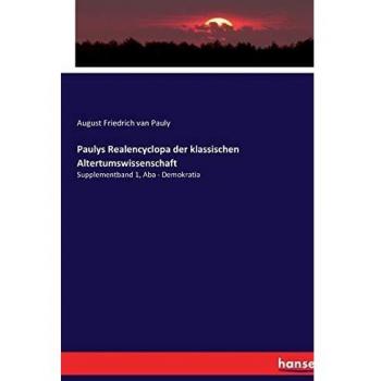 Paulys Realencyclopädie der klassischen Altertumswissenschaft