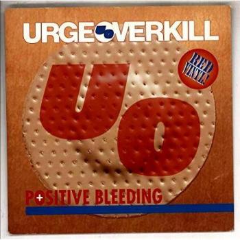 URGE OVERKILL Positive Bleeding ORIG 1st UK GEFFEN 1993 Pic Sleeve RED VINYL