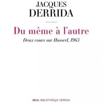 Du même à l'autre: Deux cours sur Husserl, 1963