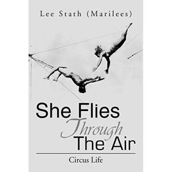 Stath, Lee (Marilees): She Flies Through the Air