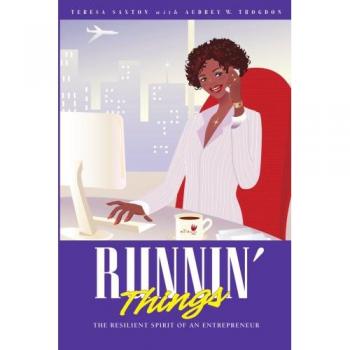 Runnin Things: The Resilient Spirit of an Entrepreneur