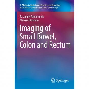 Imaging of Small Bowel Colon and Rectum