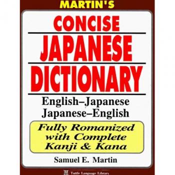 Martin's Concise Japanese Dictionary: English-Japanese/Japanese-English