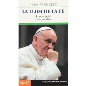 La llum de la fe (Tapa blanda).